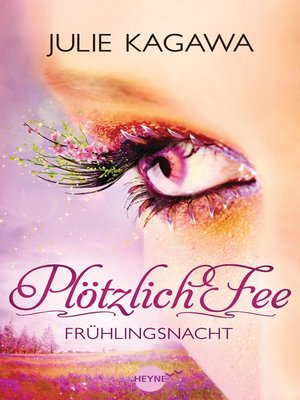 cover image of Plötzlich Fee--Frühlingsnacht